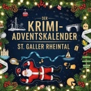Cover-Bild zum Titel 'Der Krimi-Adventskalender St. Galler Rheintal' von 'Mia Bauer'