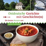 Cover-Bild zum Titel 'Ostdeutsche Gerichte mit Geschichte(n)' von 'Herbert Frauenberger'