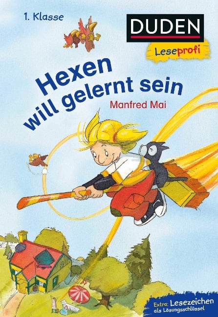 Duden Leseprofi - Hexen will gelernt sein, 1. Klasse - Manfred Mai