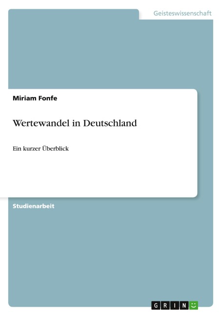 Wertewandel in Deutschland - Miriam Fonfe