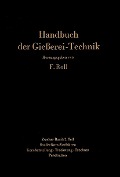 Cover-Bild zum Titel 'Handbuch der Gießerei-Technik' von ''