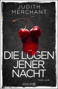 Die Lügen jener Nacht - Judith Merchant