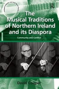 The Musical Traditions of Northern Ireland and its Diaspora - David Cooper