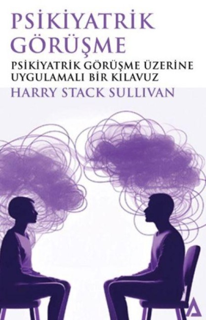 Psikiyatrik Görüsme - Harry Stack Sullivan