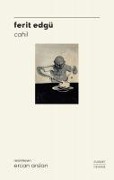 Cover-Bild zum Titel 'Cahil Ciltli' von 'Ferit Edgü'