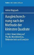 Cover-Bild zum Titel 'Ausgleichsrechnung nach der Methode der Kleinsten Quadrate' von 'Vollrat Happach'