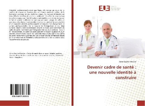 Devenir cadre de santé : une nouvelle identité à construire - Anne Sophie Mercier