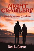 Cover-Bild zum Titel 'Night Crawlers - The Nightmares Continue' von 'Ron L. Carter'