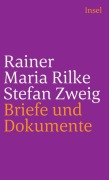 Cover-Bild zum Titel 'Rainer Maria Rilke und Stefan Zweig in Briefen und Dokumenten' von 'Rainer Maria Rilke, Stefan Zweig'