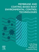 Cover-Bild zum Titel 'Membrane and Coating-Based Built Environmental Control Technologies' von 'Li-Zhi Zhang, Ronghui Qi, Chuanshuai Dong, Rongrong Cai'