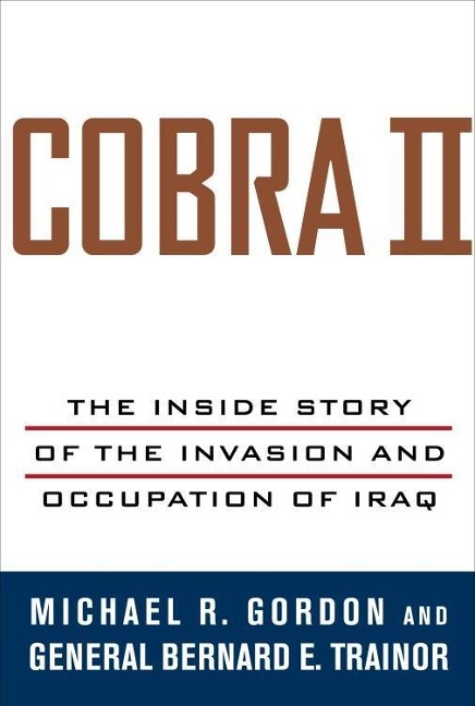 Cobra II - Michael R. Gordon, Bernard E. Trainor