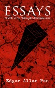 Cover-Bild zum Titel 'Essays: Heureka & Die Philosophie der Komposition' von 'Edgar Allan Poe'