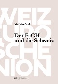 Cover-Bild zum Titel 'Der EuGH und die Schweiz' von 'Matthias Oesch'