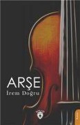 Cover-Bild zum Titel 'Arse' von 'Irem Dogru'