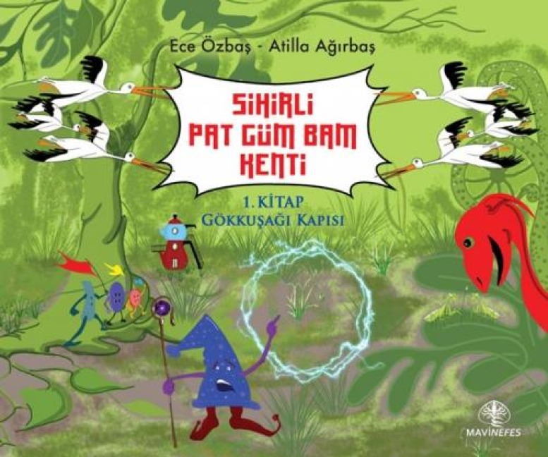 Sihirli Pat Güm Bam Kenti - Ece Özbas