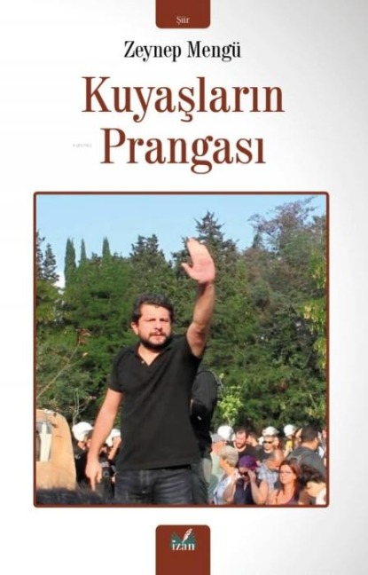 Kuyaslarin Prangasi - Zeynep Mengü