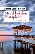 Cover-Bild zum Titel 'Mord bei den Festspielen' von 'Sibylle Luise Binder'