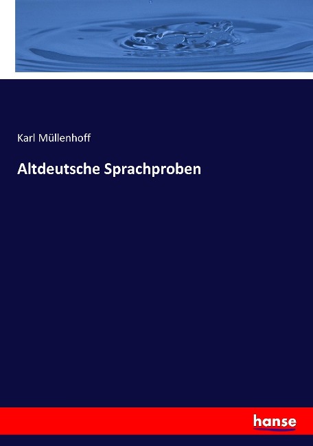 Altdeutsche Sprachproben - Karl Müllenhoff