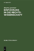 Einführung in die Rechtswissenschaft - Manfred Rehbinder