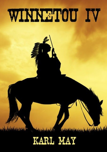 Winnetou 4 - Karl May