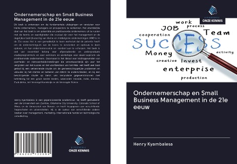 Ondernemerschap en Small Business Management in de 21e eeuw - Henry Kyambalesa
