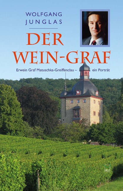 Der Wein-Graf - Wolfgang Junglas