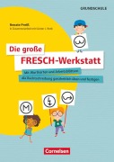 Cover-Bild zum Titel 'Die große FRESCH-Werkstatt - Mit Wortkarten und Arbeitsblättern die Rechtschreibung ganzheitlich üben und festigen' von 'Renate Preiß'