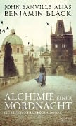 Alchimie einer Mordnacht - Benjamin Black