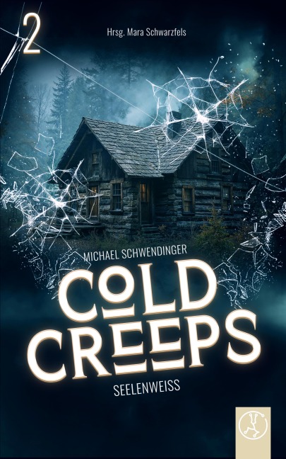 Cold Creeps 2 - Seelenweiß - Michael Schwendinger