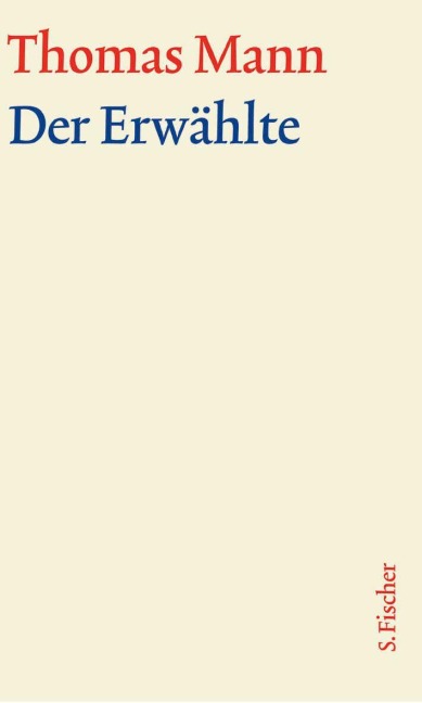 Der Erwählte - Thomas Mann