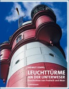 Cover-Bild zum Titel 'Leuchttürme an der Unterweser' von 'Helmut Stapel'