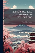 Cover-Bild zum Titel 'Primary Sources, Historical Collections' von 'Nobushige Hozumi'