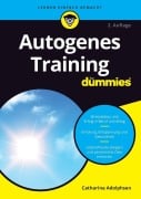 Cover-Bild zum Titel 'Autogenes Training für Dummies' von 'Catharina Adolphsen'