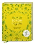 Immer schon vegan - Katharina Seiser