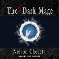 Cover-Bild zum Titel 'The (Sort Of) Dark Mage Lib/E' von 'Nelson Chereta'