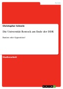 Cover-Bild zum Titel 'Die Universität Rostock am Ende der DDR' von 'Christopher Scheele'