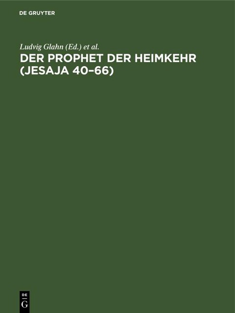 Der Prophet der Heimkehr (Jesaja 40-66) - 