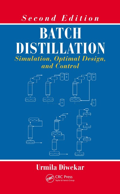 Batch Distillation - Urmila Diwekar