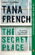Cover-Bild zum Titel 'The Secret Place' von 'Tana French'