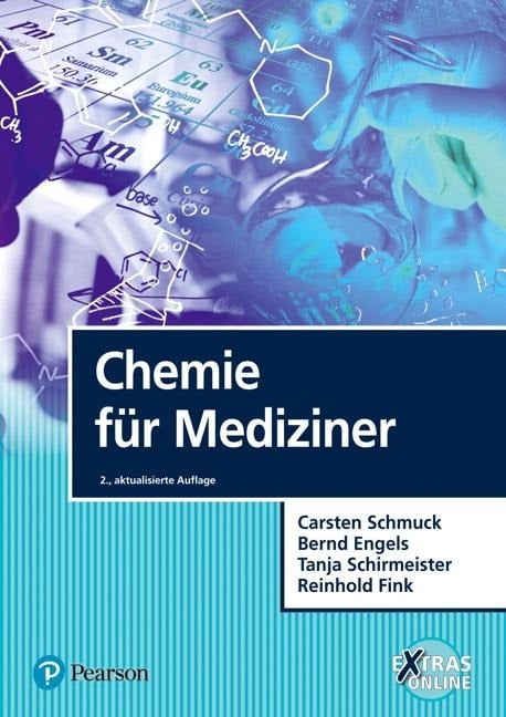 Chemie für Mediziner - Carsten Schmuck, Bernd Engels, Tanja Schirmeister, Reinhold Fink