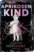 Cover-Bild zum Titel 'Aprikosenkind' von 'Judith Merchant'