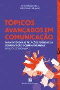 Tópicos Avançados em Comunicação - Carolina Frazon Terra, João Francisco Raposo