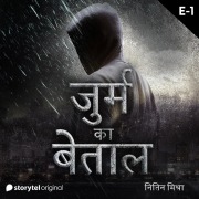 Cover-Bild zum Titel 'Jurm Ka Betal S01E01' von 'Nitin Mishra'