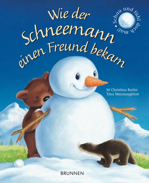 Wie der Schneemann einen Freund bekam - M. Christina Butler