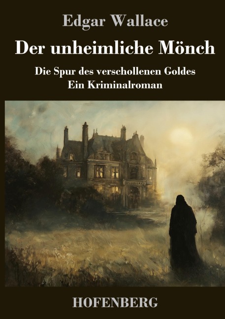 Der unheimliche Mönch - Edgar Wallace