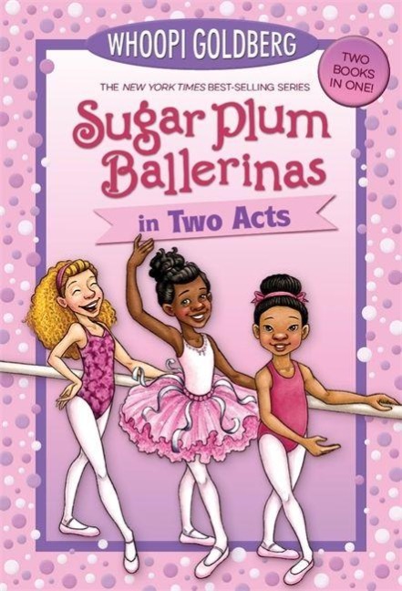 Sugar Plum Ballerinas in Two Acts - Whoopi Goldberg