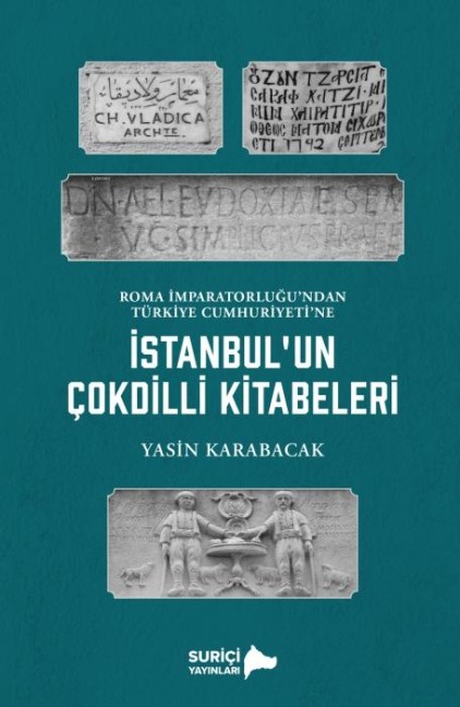 Istanbulun Cok Dilli Kitabeleri - Yasin Karabacak