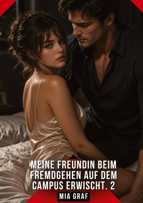 Meine Freundin beim Fremdgehen auf dem Campus erwischt. 2 - Mia Graf