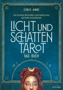 Cover-Bild zum Titel 'Licht und Schatten Tarot - Das Buch' von 'Chris-Anne'