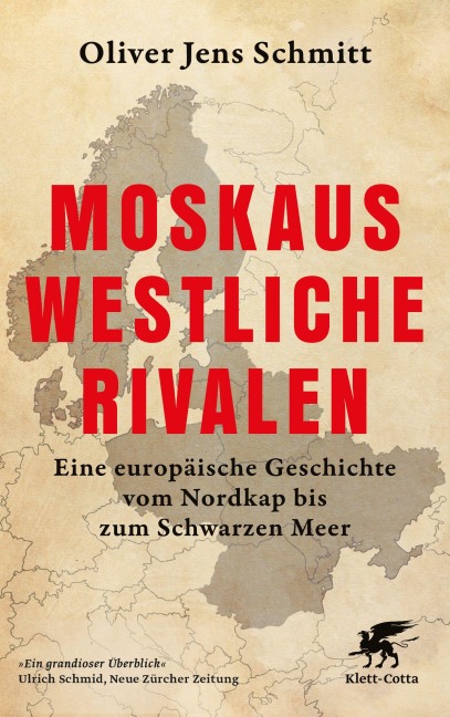 Moskaus westliche Rivalen - Oliver Jens Schmitt